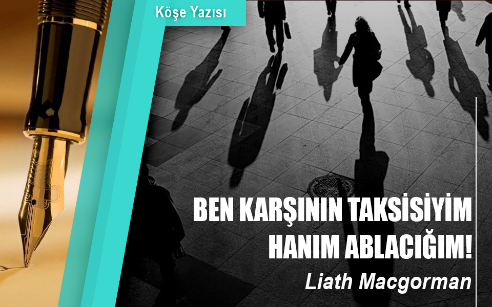 778259BEN KARŞININ TAKSİSİYİM HANIM ABLACIĞIM!.jpg